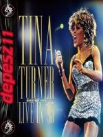 Tina Turner - Greatest Hits Live In '93 (2018)