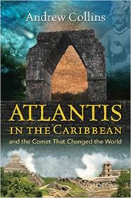 Atlantis in the Caribbean, 3rd Edition by Andrew Collins