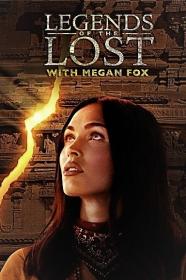 Legends of the Lost with Megan Fox Series 1 3of4 Americas Lost Civilization 720p HDTV x264 AAC