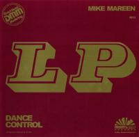 (♫ ITALO-DISCO) 14  MIKE MAREEN - Dance Control (1984; 2006) [Z3K]