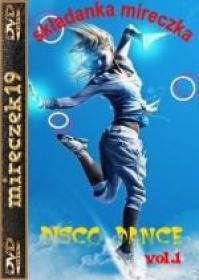 Składanka-Disco Dance 2018 vol 1 mp3-128-320 kbps m19