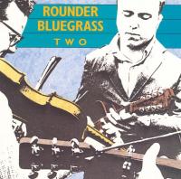 Various -Rounder Bluegrass Two featuring Johnson Mountain Boys , Alison Krauss
