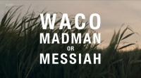 BBC Storyville 2019 Waco Madman or Messiah 1of2 720p HDTV x264 AAC