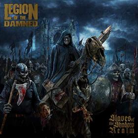 Legion Of The Damned - Slaves Of The Shadow Realm(2019)[WEB][320Kbps]eNJoY-iT