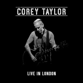 Corey Taylor - Live In London (2018)