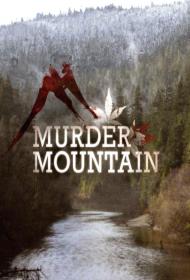 Murder Mountain S01 SweSub-EngSub 1080p x264--Justiso