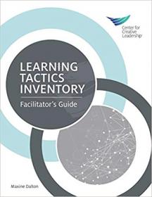 Learning Tactics Inventory Facilitator's Guide