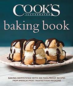 Cook's Illustrated Baking Book by America's Test Kitchen