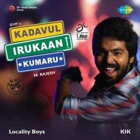 Locality Boys (Kadavul Irukaan Kumaru) - Single - [iTunes Mp3 320Kbps] - G  V  Prakash Kumar Musical