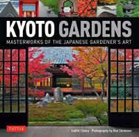 Kyoto Gardens by Judith Clancy