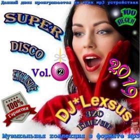 VA - Super Disco Еxclusive Vol.2 от DJ Lexsus