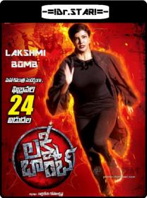 Lakshmi Bomb (2017) 720p UNCUT HDRip x264 [Dual Audio] [Hindi DD 2 0 - Telugu 2 0] -=!Dr STAR!