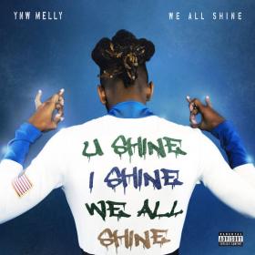 YNW Melly - We All Shine (2019) Mp3 (320kbps)