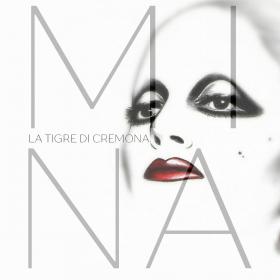 Mina - La tigre di Cremona (2019) FreeMusicDL