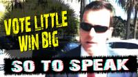 So to Speak Episode 44 - Vote Little, Win BIG - VOTE PATRICK LITTLE 2020