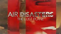 Air Disasters Series 11 Part 10 The Lost Plane 720p HDTV x264 AAC