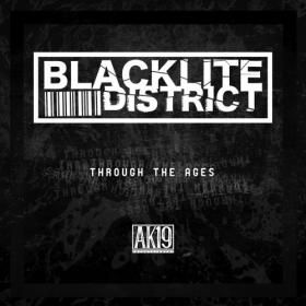 Blacklite District - Through the Ages (2018)