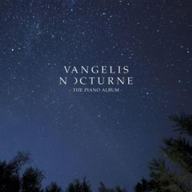 [2019] Vangelis - Nocturne (The Piano Album) [WEB]
