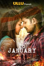 26 January (2019) Hindi Season 1 Complete 480p UNRATED HDRip x264 Full Indian Show [200MB]