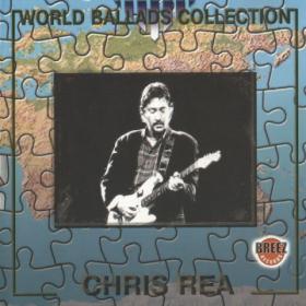 Chris Rea - World Ballad Collection - (1999)-[FLAC]-[TFM]