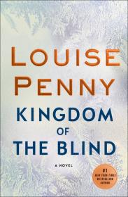 Kingdom of the Blind (Chief Inspector Armand Gamache #14) by Louise Penny