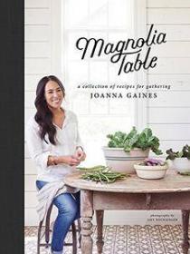 Magnolia Table by Joanna Gaines