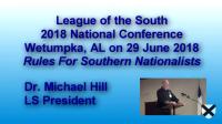 Dr. Michael Hill - Rules For Southern Nationalists