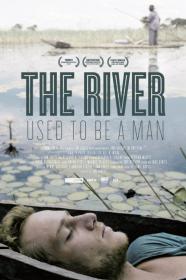 Der Fluss War Einst Ein Mensch (2011) [BluRay] [720p] [YTS]