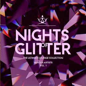 Nights Of Glitter (The Ultimate Lounge Collection) Vol.1 (2019)