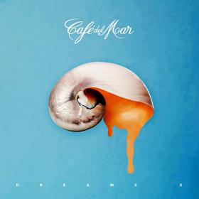 Cafe Del Mar Dreams X (2018) FLAC