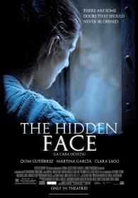 The Hidden Face (La Cara Oculta) (2011) Spanish 720p BRRip x264 AC3 ESubs-Sun George (Requested)