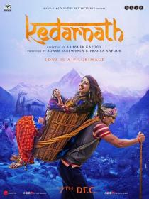 Kedarnath (2018) Hindi 1080p HQ TRUE HD AVC MP4 1.8GB