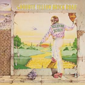 Elton John - Goodbye Yellow Brick Road (2014) [24-96 FLAC]