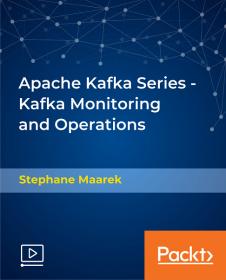 [FreeCoursesOnline.Me] [Packt] Apache Kafka Series - Kafka Monitoring and Operations [FCO]