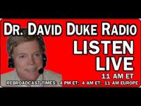 Dr  David Duke Radio 18th of February 2019