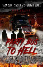 Party Bus To Hell 2017 1080p BluRay x264-COALiTiON[EtHD]