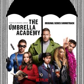 The Umbrella Academy (Original Series Soundtrack) Mp3 Songs [PMEDIA]