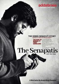 The Senapatis (2019) Vol - 1 Addatimes Web Series (E01 - 04) Hindi 720p HDRip