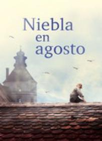 Niebla En Agosto [BluRay Rip][AC3 2.0 Castellano][2019]