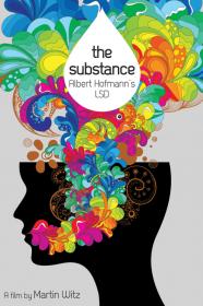 Вещество - The Substance - Albert Hofmann's LSD (2011) WEB-DL 1080p