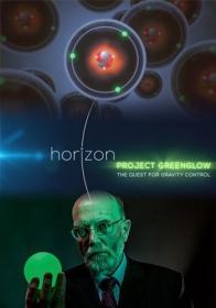 BBC_Horizon_Project Greenglow_The Quest for Gravity Control HDTVRip [Kaztorrents]