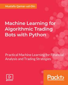 [FreeCoursesOnline.Me] [Packt] Machine Learning for Algorithmic Trading Bots with Python [FCO]