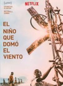 El Nino Que Domo El Viento [BluRay Rip][AC3 5.1 Castellano][2019]