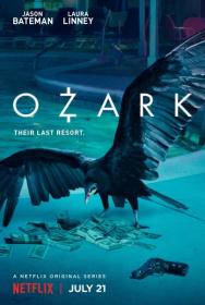 Озарк (сезон 1) Ozark (2017) WEBRip 1080p - NewStudio