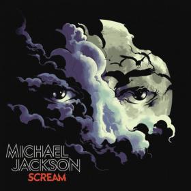 Michael Jackson  - Scream [FLAC] (2017)