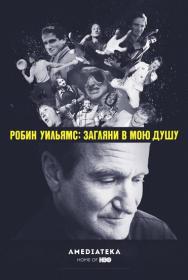 Robin Williams Come Inside My Mind 2018 720p AMZN WEB-DL Rus Eng_THD