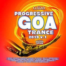 Progressive Goa Trance 2019 Vol.1 (2019)