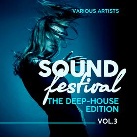 Sound Festival (The Deep-House Edition) Vol 3 (2018)