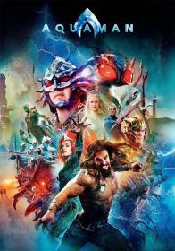 Aquaman (2018)[1080p - iMax HD AVC - HQ Line Auds [Tamil + Telugu + Hindi + Eng] - x264 - 5.9GB - ESubs]