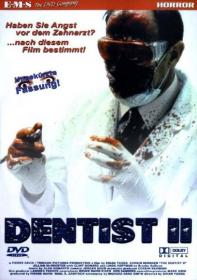 Дантист 2 (Dentist 2, The) 1998 BDRip 1080p
